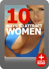 10 Ways to Attract Women