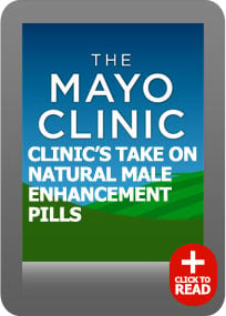 The Mayo Clinic’s Take on Natural Male Enhancement Pills